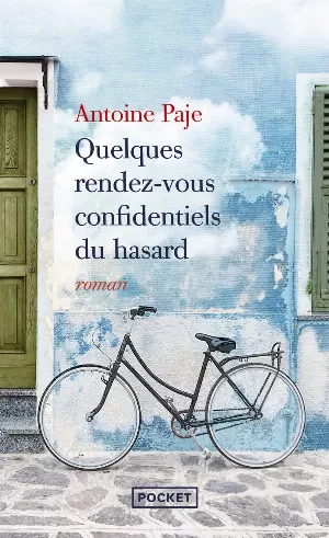 Antoine Paje – Quelques rendez-vous confidentiels du hasard